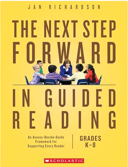 Next Steps Forward Guided Reading Richardson RC PIC